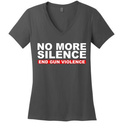 No More Silence End Gun Violence Anti Gun Women's V-Neck T-Shirt