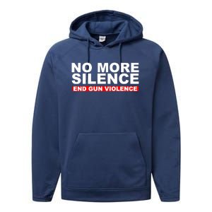 No More Silence End Gun Violence Anti Gun Performance Fleece Hoodie