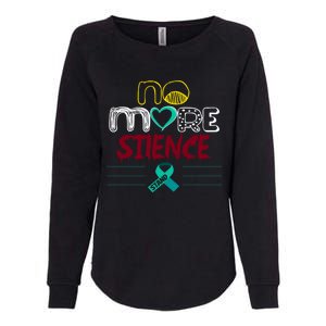 No More Sexual Assault Awareness Gift Teal Ribbon Gift Womens California Wash Sweatshirt