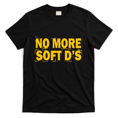 No More Soft DS T-Shirt