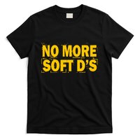 No More Soft DS T-Shirt