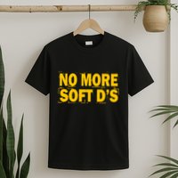 No More Soft DS T-Shirt