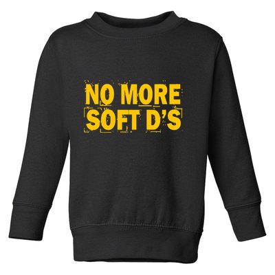 No More Soft DS Toddler Sweatshirt