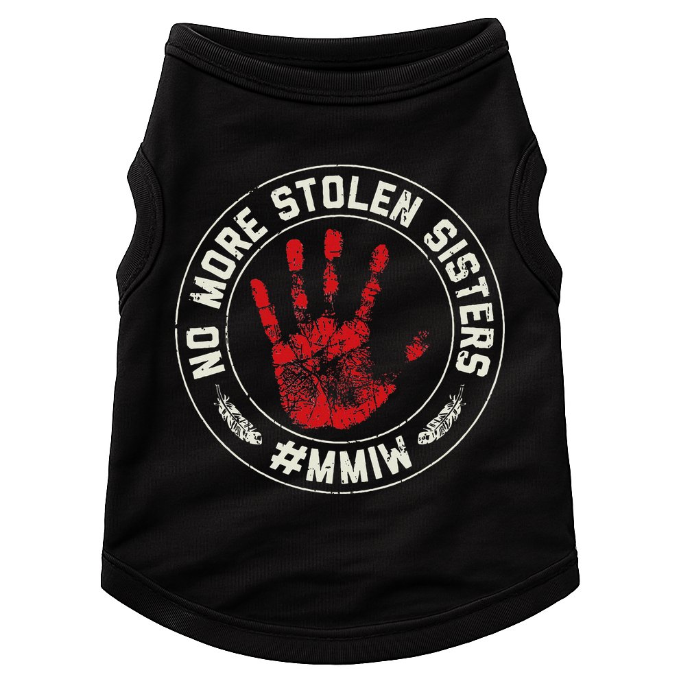 No More Stolen Sisters Mmiw Missing Murdered Indigenous Girl Doggie Tank