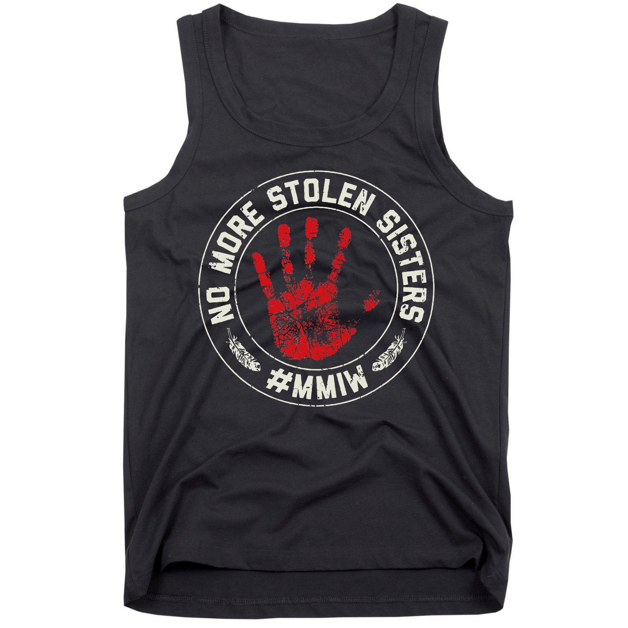 No More Stolen Sisters Mmiw Missing Murdered Indigenous Girl Tank Top