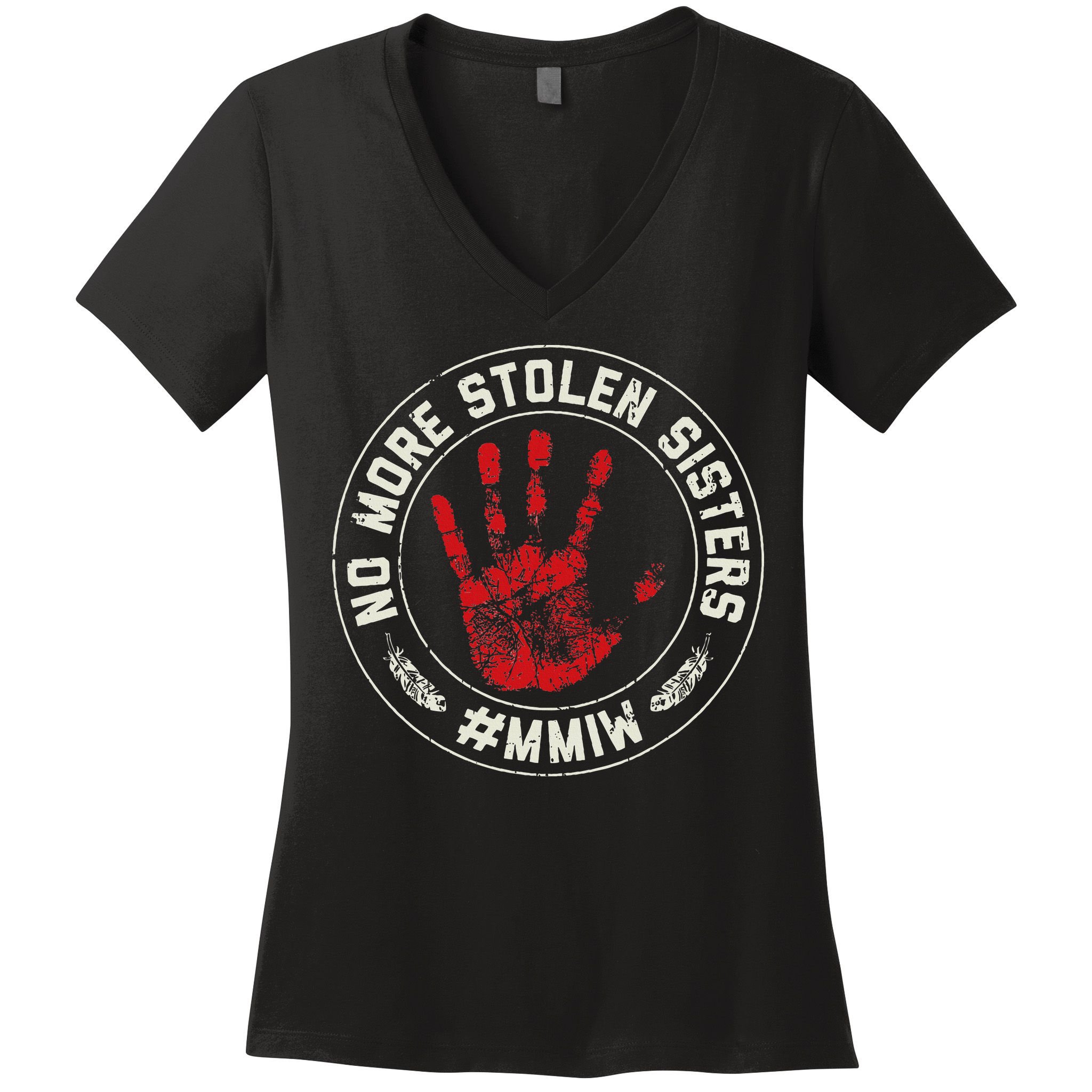No More Stolen Sisters Mmiw Missing Murdered Indigenous Girl Women's V-Neck T-Shirt