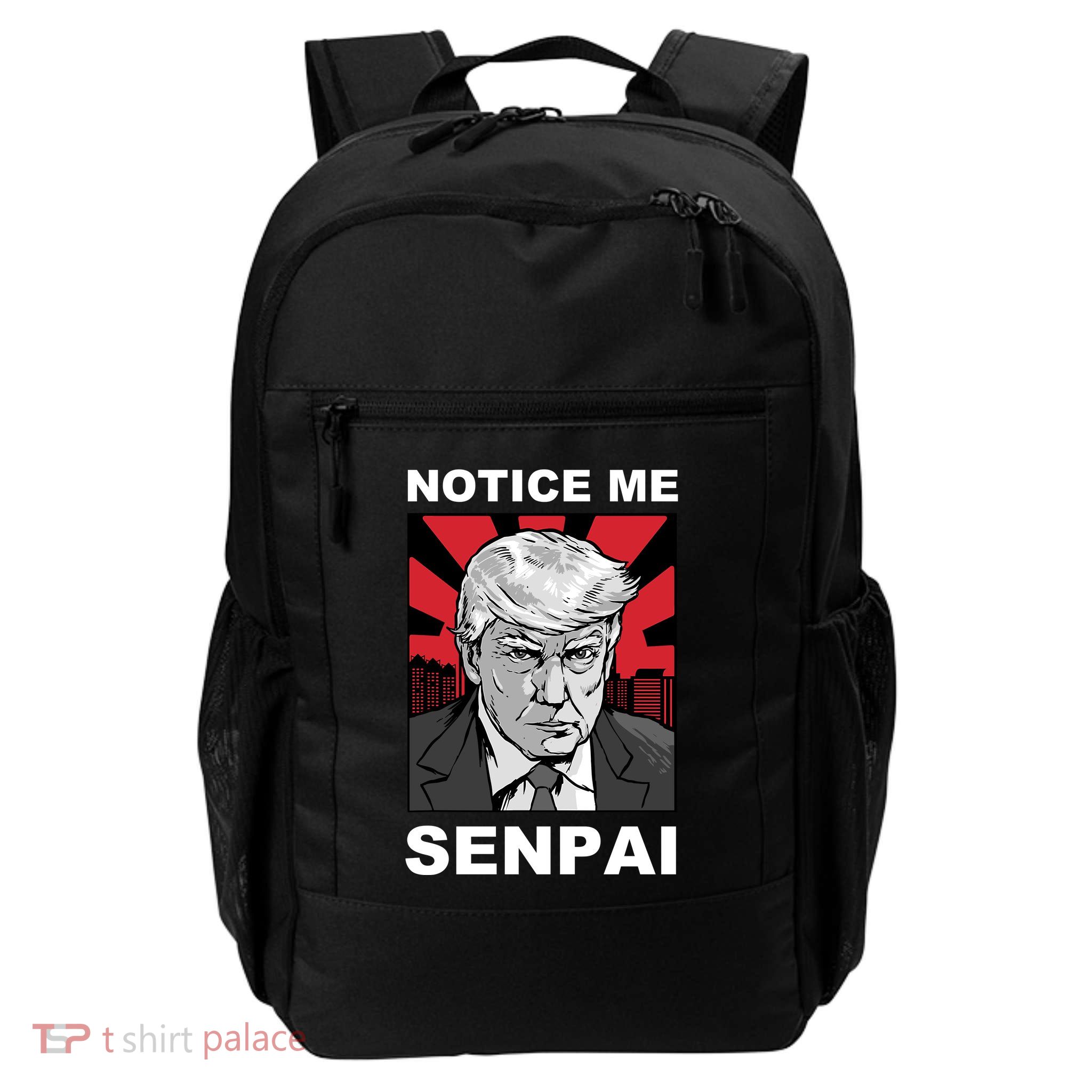 Notice Me Senpai Trump Backpack