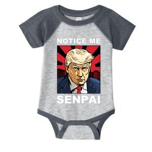 Notice Me Senpai Trump Infant Baby Jersey Bodysuit