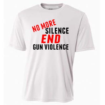 No More Silence End Gun Violence Pro Gun Control Cooling Performance Crew T-Shirt