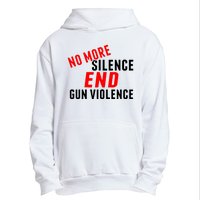 No More Silence End Gun Violence Pro Gun Control Urban Pullover Hoodie