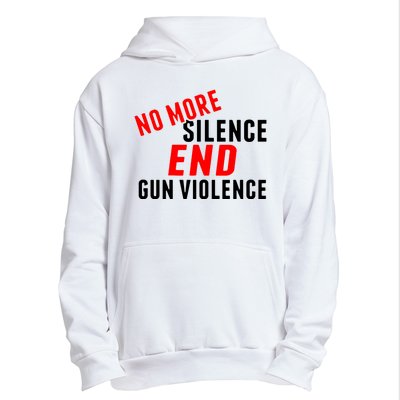 No More Silence End Gun Violence Pro Gun Control Urban Pullover Hoodie