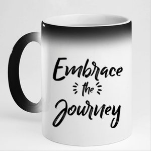 Novelty Motivational Saying Embrace The Journey Gift 11oz Black Color Changing Mug