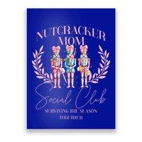Nutcracker Mom Social Club Nutcracker Poster