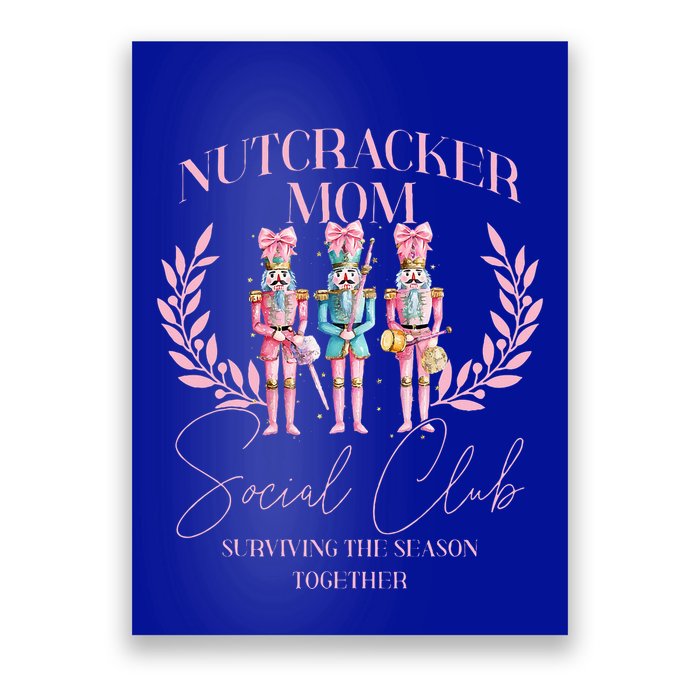Nutcracker Mom Social Club Nutcracker Poster