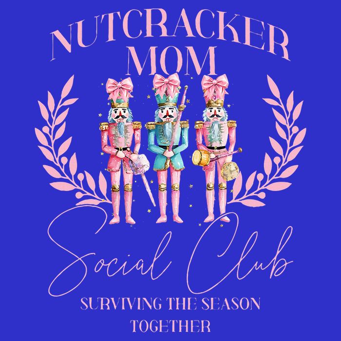 Nutcracker Mom Social Club Nutcracker Poster