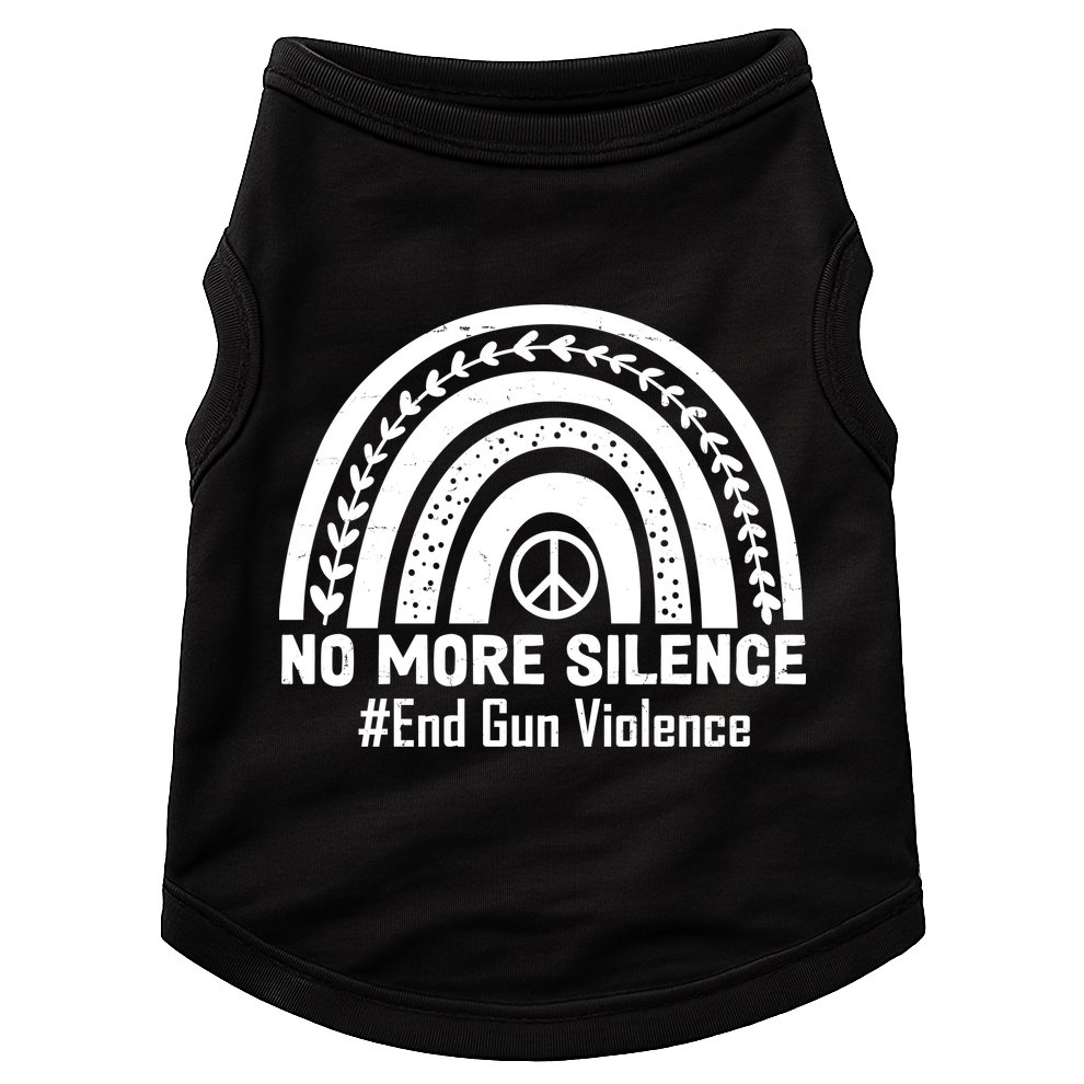 No More Silence End Gun Violence Peace Rainbow Doggie Tank