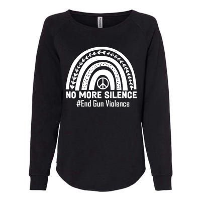 No More Silence End Gun Violence Peace Rainbow Womens California Wash Sweatshirt