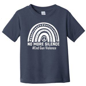 No More Silence End Gun Violence Peace Rainbow Toddler T-Shirt