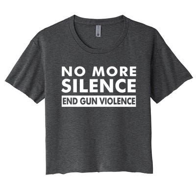 No More Silence End Gun Violence Anti Gun Women's Crop Top Tee