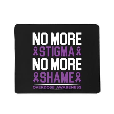 No More Stigma No More Shame Addiction Mousepad