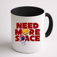 Need More Space Funny Astronaut Coffee Mug