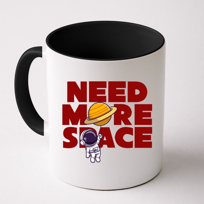 Need More Space Funny Astronaut Coffee Mug