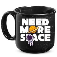 Need More Space Funny Astronaut 15oz Campfire Ceramic Mug