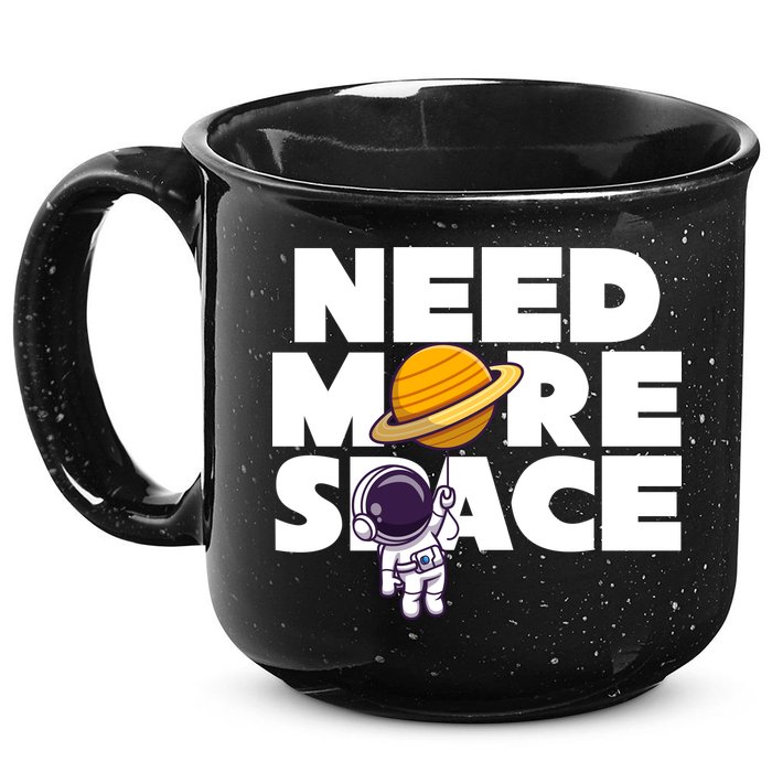 Need More Space Funny Astronaut 15oz Campfire Ceramic Mug