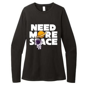 Need More Space Funny Astronaut Womens CVC Long Sleeve Shirt