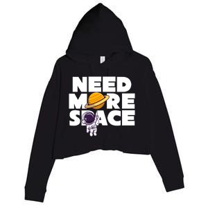 Need More Space Funny Astronaut Crop Fleece Hoodie