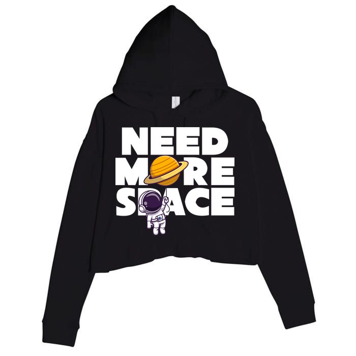 Need More Space Funny Astronaut Crop Fleece Hoodie