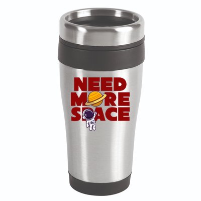 Need More Space Funny Astronaut 16oz Travel Tumbler