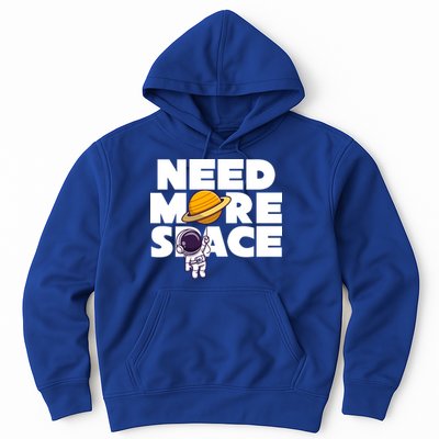 Need More Space Funny Astronaut Hoodie