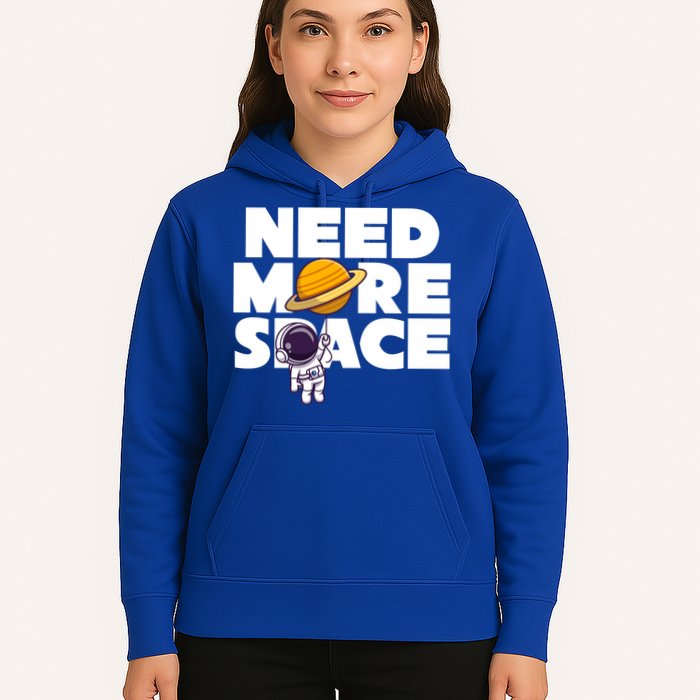 Need More Space Funny Astronaut Hoodie