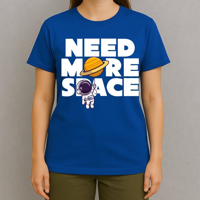 Need More Space Funny Astronaut T-Shirt