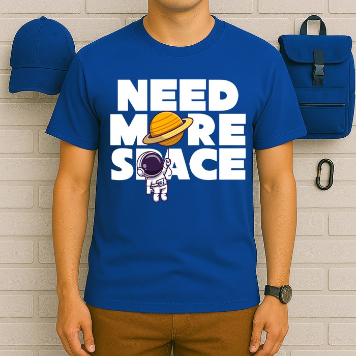 Need More Space Funny Astronaut T-Shirt