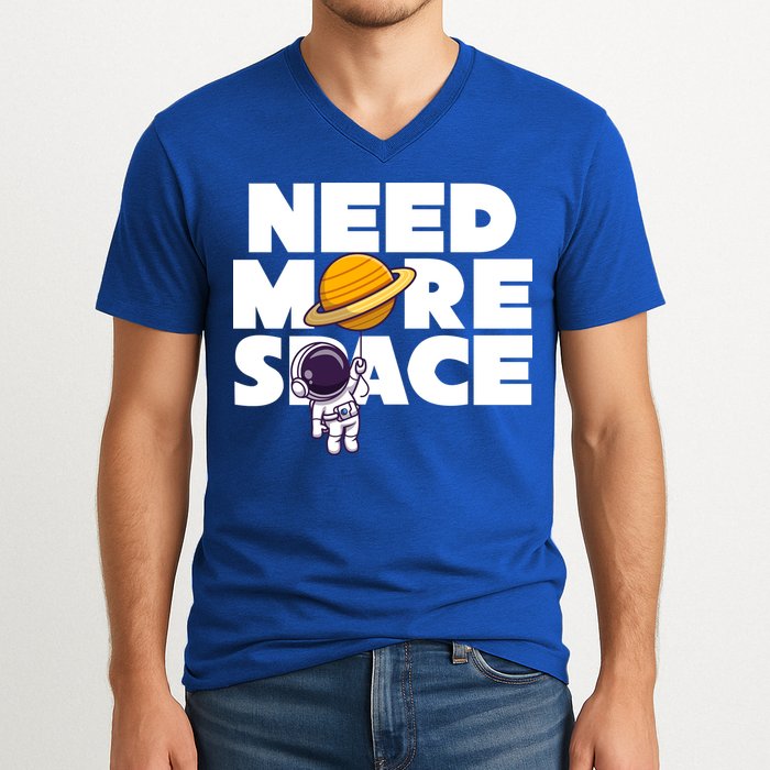Need More Space Funny Astronaut V-Neck T-Shirt
