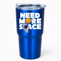 Need More Space Funny Astronaut Tumbler