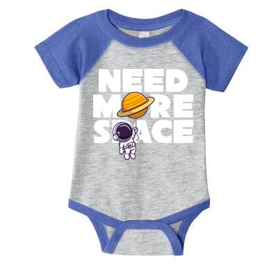 Need More Space Funny Astronaut Infant Baby Jersey Bodysuit