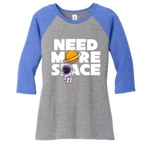 Need More Space Funny Astronaut Women's Tri-Blend 3/4-Sleeve Raglan Shirt