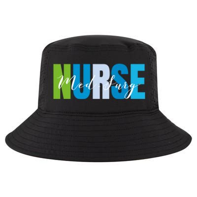 National Med Surg Nurse Medical Surgical Nurse Appreciation Meaningful Gift Cool Comfort Performance Bucket Hat