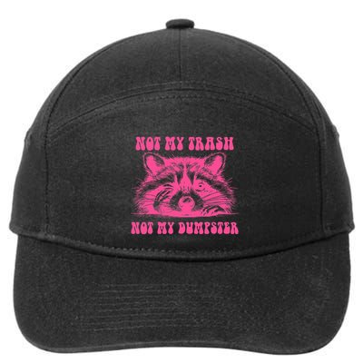 Not My Trash Not My Dumpster 7-Panel Snapback Hat