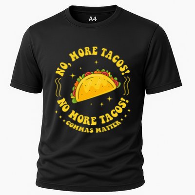 No More Tacos! No More Tacos! Commas Matter Funny Grammar Performance Shirt