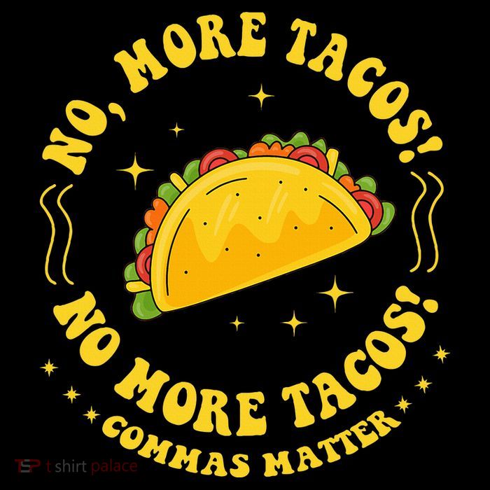 No More Tacos! No More Tacos! Commas Matter Funny Grammar 7-Panel Snapback Hat