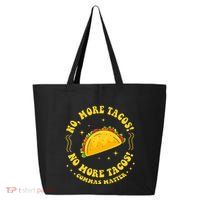 No More Tacos! No More Tacos! Commas Matter Funny Grammar 25L Jumbo Tote
