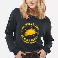 No More Tacos! No More Tacos! Commas Matter Funny Grammar Cropped Pullover Crew