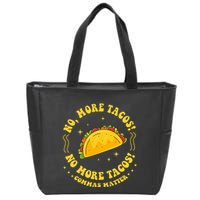 No More Tacos! No More Tacos! Commas Matter Funny Grammar Zip Tote Bag