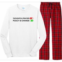 No More Thoughts & Prayers Time For Policy & Change Long Sleeve Pajama Set