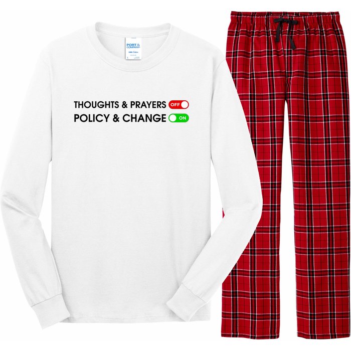 No More Thoughts & Prayers Time For Policy & Change Long Sleeve Pajama Set