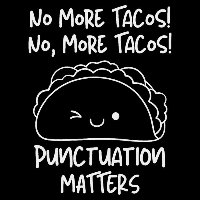 No More Tacos Punctuation Matters Funny Taco English Teacher Cooling Performance Crew T-Shirt